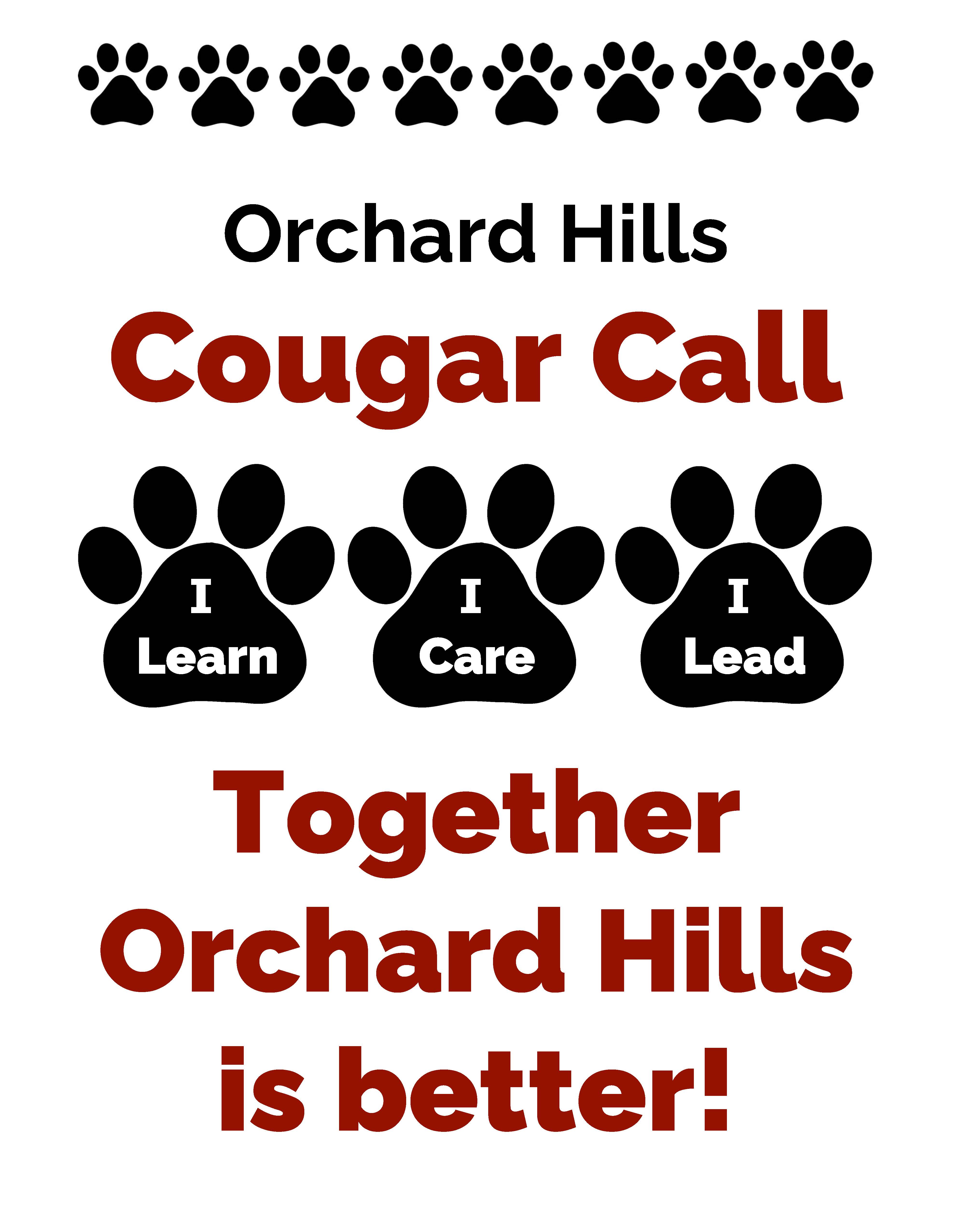 I learn, I care, I lead, Together Orchard Hills is better