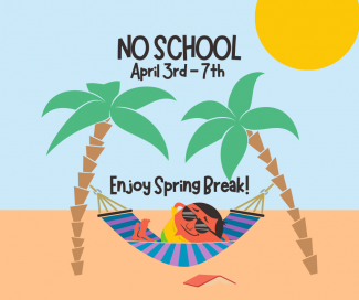 Spring Break - No School