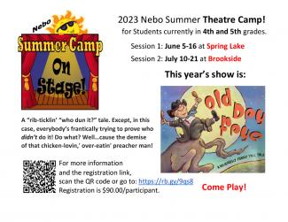 2023 Nebo Summer Theatre Camp Flyer